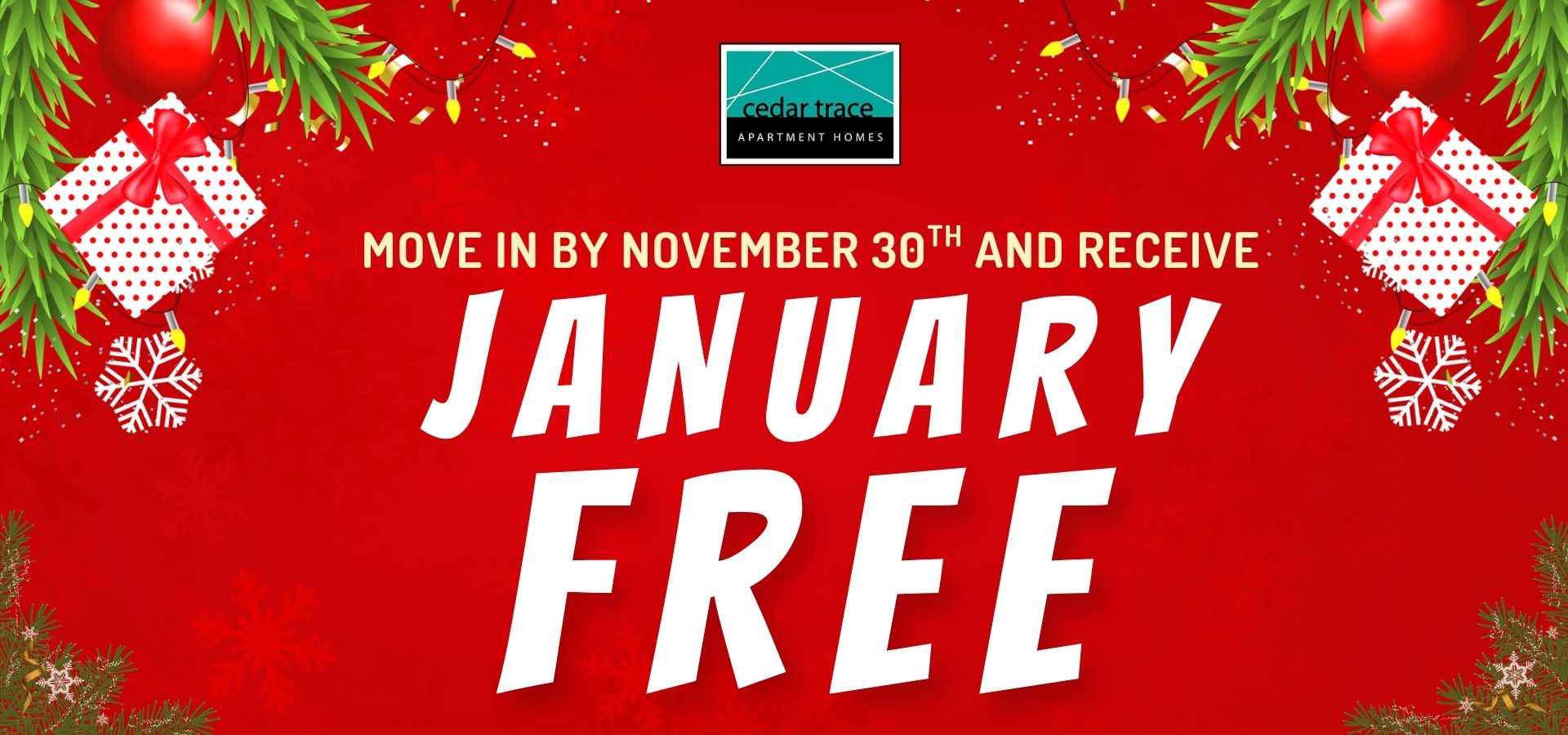 Apply and Move in by November 30th, Receive January Rent FREE!